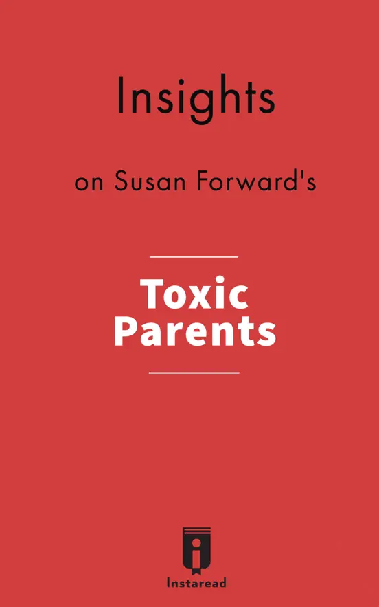 Insights on Susan Forward's Toxic Parents
