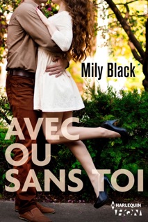 Avec ou sans toi by Mily Black