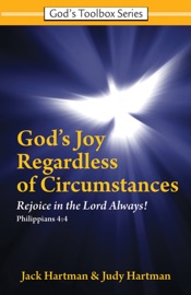 God's Joy Regardless of Circumstances - Jack Hartman & Judy Hartman