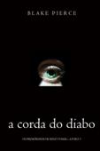 A corda do Diabo (Os Primórdios de Riley Paige—Livro 3) - Blake Pierce