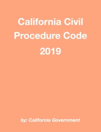 California Civil Procedure Code 2019