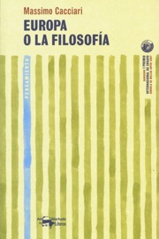 Europa o la filosofía - Massimo Cacciari