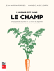Marie-Claude Lortie & Jean-Martin Fortier - L'avenir est dans le champ artwork