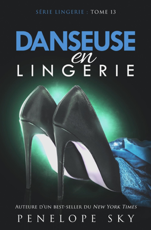 Danseuse en Lingerie - Penelope Sky