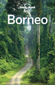 Borneo Travel Guide - Lonely Planet