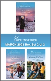 Love Inspired March 2023 Box Set - 2 of 2 - Rebecca Kertz, Heidi McCahan & Toni Shiloh