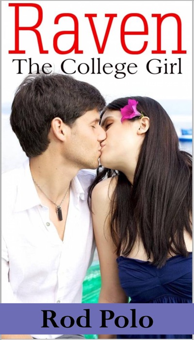 Raven: The College Girl