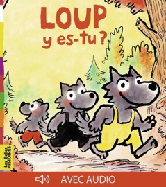 Loup y es-tu ? - Clément Devaux & Laury Blavoet