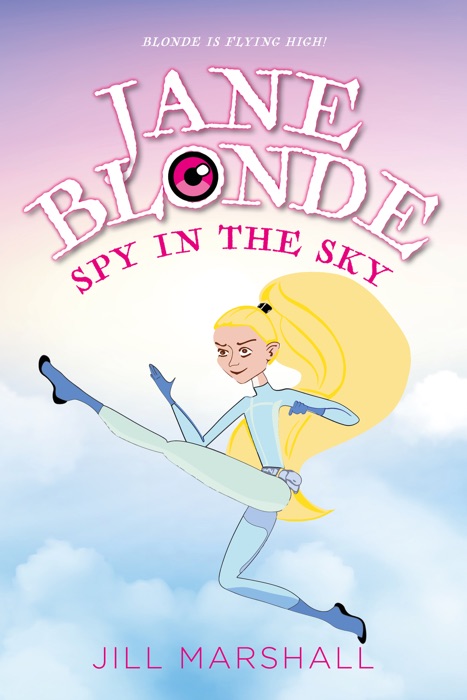 Jane Blonde Spy in the Sky
