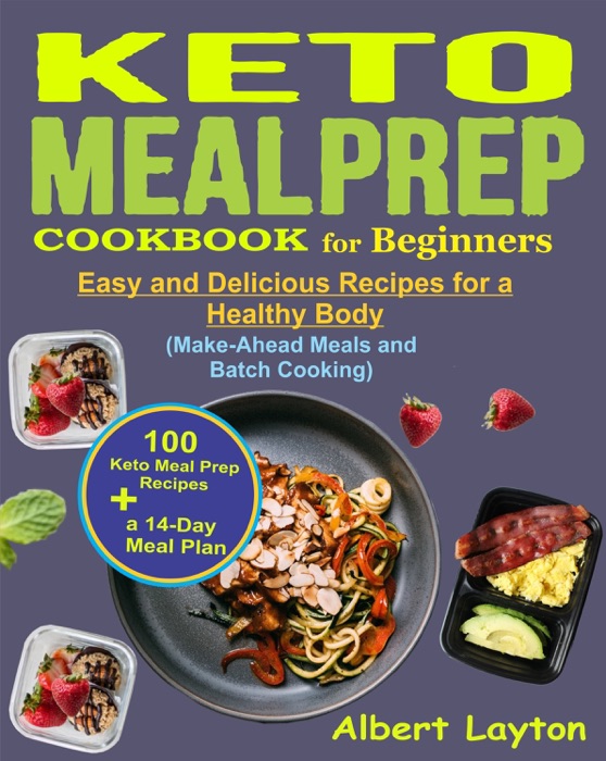 Keto Meal Prep Cookbook for Beginners