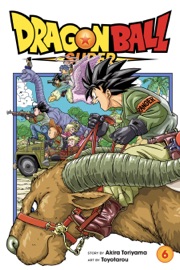 Dragon Ball Super, Vol. 6 - Akira Toriyama