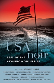 USA Noir - Dennis Lehane, George Pelecanos, Susan Straight & Johnny Temple