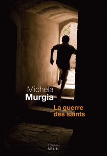 La Guerre des saints by Michela Murgia