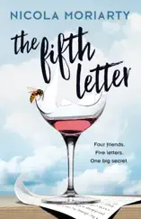 The Fifth Letter: old friends, hidden betrayals and one dangerous secret