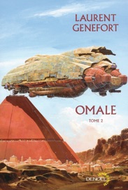 Omale (Tome 2) - Laurent Genefort