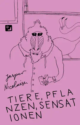 Read: Book Tiere, Pflanzen, Sensationen - Phantastische Fabeln