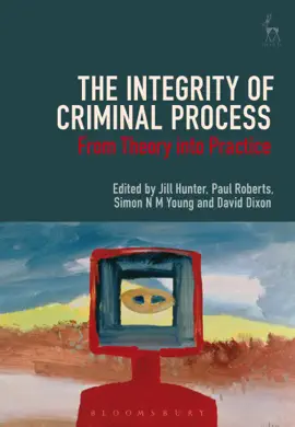 Read: The Integrity of Criminal Process Book