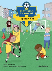 Vårt lilla landslag spelar VM - Mats Wänblad