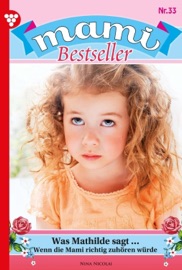 Mami Bestseller 33 – Familienroman