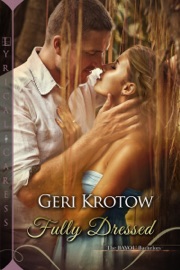 Fully Dressed - Geri Krotow