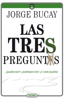 Las tres preguntas by Jorge Bucay