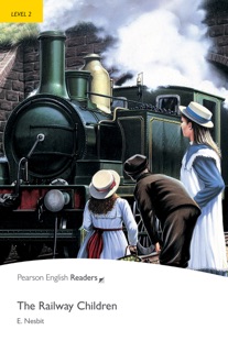 Level 2: The Railway Children ePub with Integrated Audio (Enhanced Edition) by Pearson Education