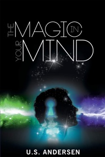 The Magic in Your Mind by U. S. Andersen