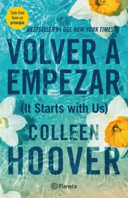 Volver a empezar (It Starts with Us) (Español neutro)