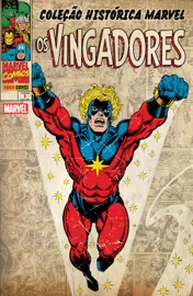 Coleção Histórica Marvel: Os Vingadores v. 1 - Jim Starlin & Mike Friedrich by  Jim Starlin & Mike Friedrich PDF Download
