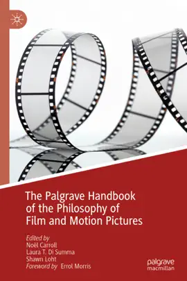 Read: The Palgrave Handbook of the Philosophy of Film Book and Motion Pictures