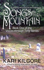 Songs in the Mountain - Kari Kilgore