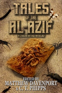 Tales of the Al-Azif: A Cthulhu Mythos Anthology