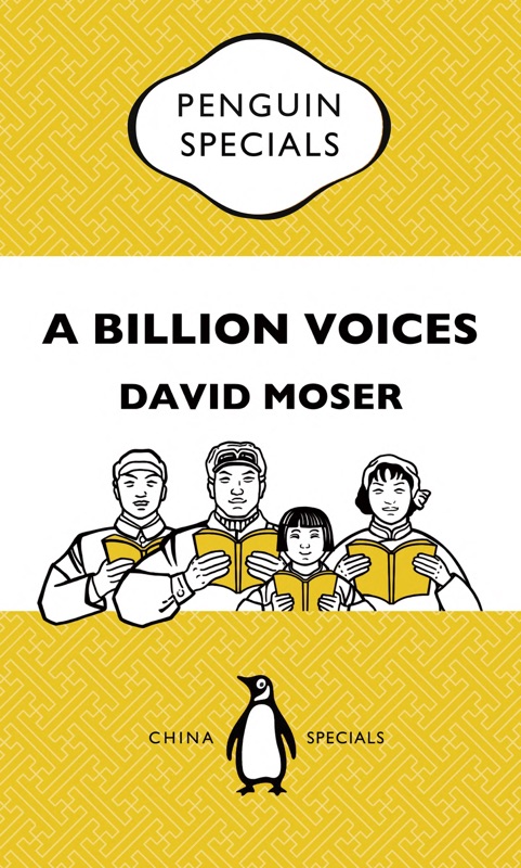 A Billion Voices: China's Search for a Common Language: Penguin Specials