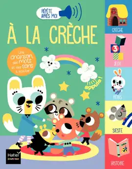 Read: Répète après moi - Book A la crèche 1/3 ans
