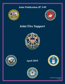 Joint Publication JP 3-09 Joint Fire Support April 2019 - United States Government US Army