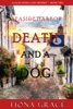 Book Death and a Dog (A Lacey Doyle Cozy Mystery—Book 2)