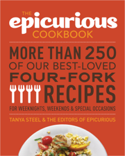 The Epicurious Cookbook - Tanya Steel &amp; The Editors of Epicurious.com Cover Art