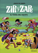 Zipi y Zape. El tonel del tiempo (Magos del Humor 14) - Josep Escobar
