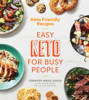 Jennifer Marie Garza - Keto Friendly Recipes: Easy Keto for Busy People artwork