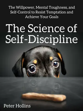 The Science of Self-Discipline