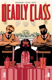 Deadly Class #39 - Rick Remender, Wes Craig & Jordan Boyd
