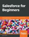 Salesforce for Beginners by Sharif Shaalan Book Summary, Reviews and Downlod