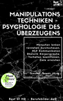 Simone Janson - Manipulationstechniken - Psychologie des Überzeugens artwork