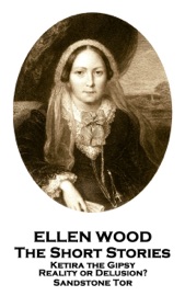 The Short Stories Of Ellen Wood - Ellen Wood