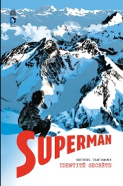 Superman - Identité secrète - Intégrale - Kurt Busiek by  Kurt Busiek PDF Download