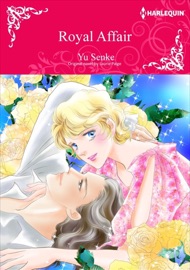 Royal affair - Yu Senke & Laurie Paige