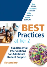 Best Practices at Tier 2 - Bob Sonju, Sharon V. Kramer, Mike Mattos & Austin Buffum