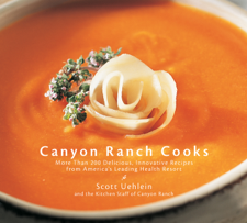 Canyon Ranch Cooks - Barry Correia &amp; Scott Uehlein Cover Art