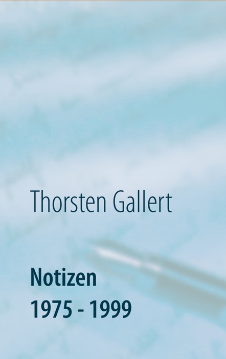 Notizen 1975 - 1999