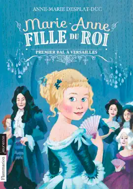 Read: Marie-Anne, fille du roi (Tome 1) - Premier bal Book à Versailles